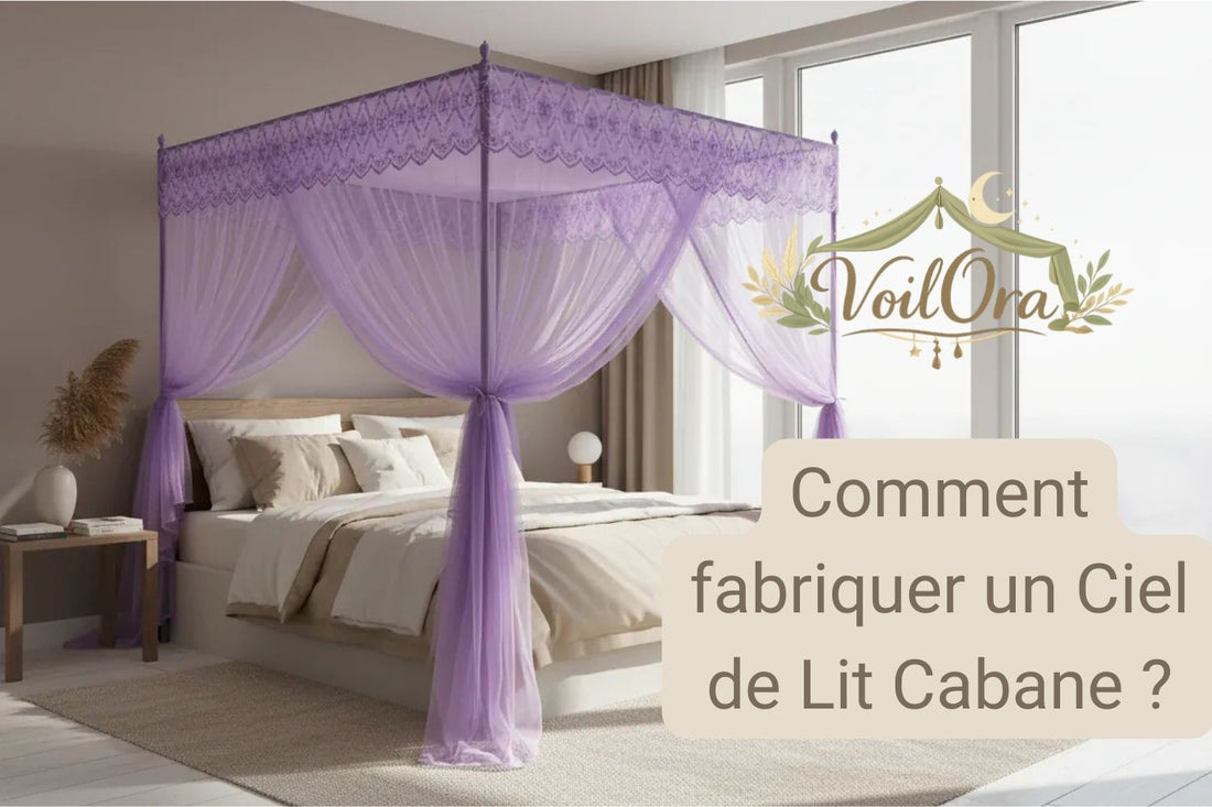 Comment fabriquer un Ciel de Lit Cabane